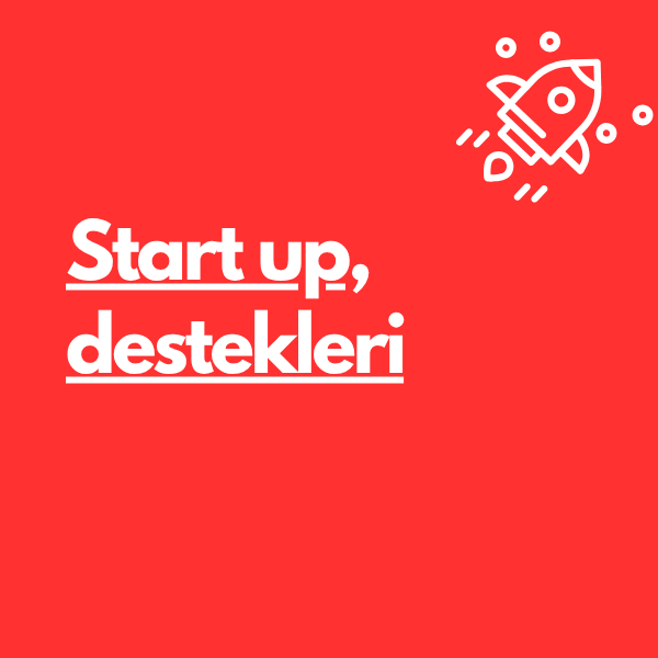 Startup Destekleri ve Fonlar